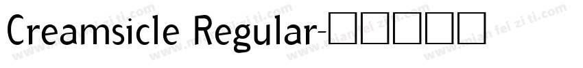 Creamsicle Regular字体转换